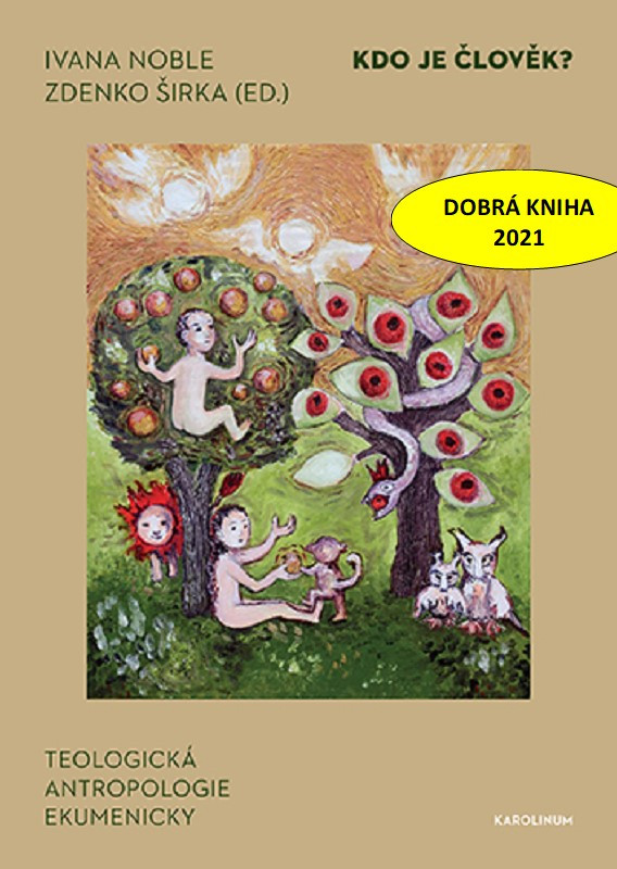 Kdo je člověk? Teologická antropologie ekumenicky