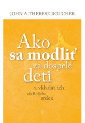 Ako sa modli za dospel deti