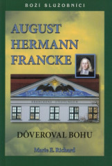 August Hermann Francke - Dveroval Bohu