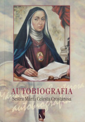 Autobiografia - Sestra Mria Celesta Crostarosa