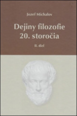 Dejiny filozofie 20.storoia - II.diel