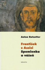 Frantiek z Assisi. Spomienka a ve