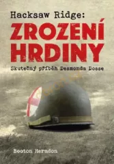 Hacksaw Ridge: Zrozen hrdiny