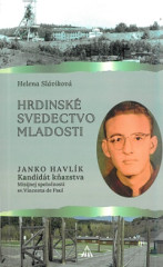 Hrdinsk svedectvo mladosti (3. vydanie)