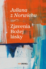 Juliana z Norwichu: Zjavenia Boej lsky