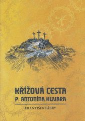 Kov cesta P. Antonna Huvara