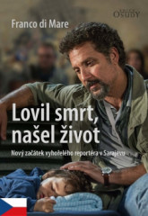 Lovil smrt, nael ivot