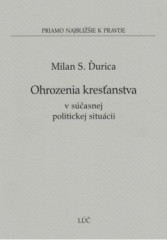 Ohrozenia kresanstva v sasnej politickej situcii (24)