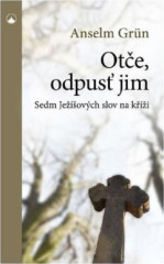 Ote, odpus jim. Sedm Jeovch slov na ki