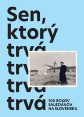 Sen, ktor trv