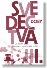 Svedectv doby I.