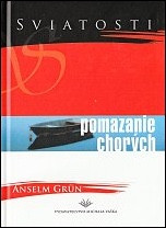 Sviatosti - Pomazanie chorch