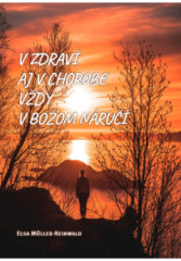 V zdrav aj chorobe vdy v Boom nru